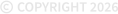COPYRIGHT 2026